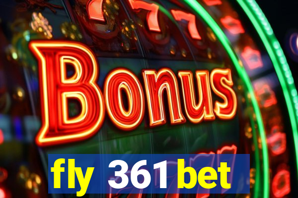fly 361 bet